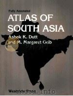 ATLAS OF SOUTH ASIA     PDF电子版封面     