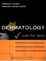 DERMATOLOGY JUST THE FACTS     PDF电子版封面     