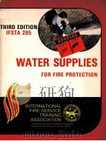 WATER SUPPLIES FOR FIRE PROTECTION THIRD EDITION     PDF电子版封面     