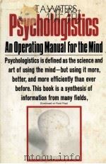 PSYCHOLOGISTICS AN OPERATING MANUAL FOR THE MIND     PDF电子版封面     