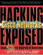 HACKING EXPOSED TM CLSCO NETWORKS:CLSCO SECURITY SECRETS AND SOLUTIONS     PDF电子版封面     