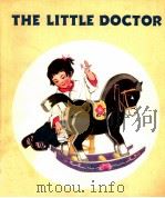 The little doctor / 2nd ed.     PDF电子版封面  0835111997   
