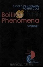BOILING PHENOMENA Volume 1   1979  PDF电子版封面  0070676119   