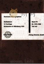 DECHEMA-MONOGRAPHIEN Nr.1576-1588 ZERKLEINERN TEILA/2   1976  PDF电子版封面  3527107622   