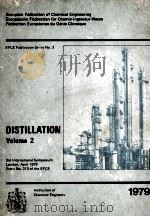 DISTILIATION Volume 2   1979  PDF电子版封面     