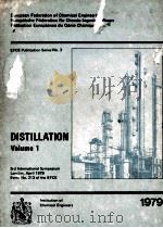 DISTILLATION 1979 Volume 1   1979  PDF电子版封面  0852951167   