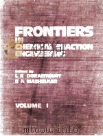 Frontiers in Chemical Reaction Engineering VOLUME I（1984 PDF版）