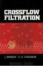 Crossflow Filtration Theory and Practice   1988  PDF电子版封面  0471920975   
