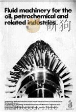 SECOND EUROPEAN CONGRESS ON FLUID MACHINERY FOR THE OIL，PETROCHEMICAL AND RELATED INDUSTRIES I Mech（1984 PDF版）