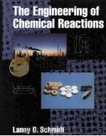 THE ENGINEERING OF CHEMICAL REACTIONS（1998 PDF版）