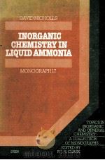 INORGANIC CHEMISTRY IN LIQUID AMMONIA   1979  PDF电子版封面  0444417745   