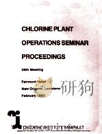 CHLORINE PLANT OPERATION SEMINAR PROCEEDINGS 25th Meeting（1983 PDF版）