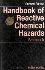 Handbook of Reactive Chemical Hazards Second Edition   1979  PDF电子版封面  0408709278   