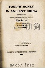 FOOD & MONEY IN ANCIENT CHINA: HAN SHU 24   1950  PDF电子版封面     