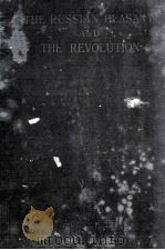 THE RUSSIAN PEASANT AND THE REVOLUTION   1920  PDF电子版封面     