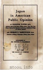 JAPAN IN AMERICAN PUBLIC OPINION   1937  PDF电子版封面     