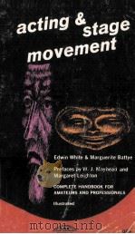Acting and stage movement  -1st ed.（ PDF版）