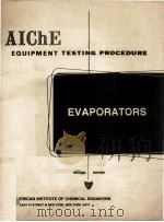 AIChE Equipment Testing Procedure Evaporators Second Edition（1979 PDF版）