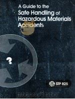 A GUIDE TO THE SAFE HANDLING OF HAZARDOUS MATERIALS ACCIDENTS（1983 PDF版）