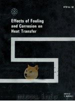 Effects of Fouling and Corrosion on Heat Transfer   1985  PDF电子版封面     