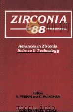 ZIRCONIA'88 Advances in Zirconia Science and Technology   1989  PDF电子版封面  1851663967   