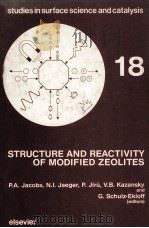 Studies in Surface Science and Catalysis 18 STRUCTURE AND REACTIVITY OF MODIFIED ZEOLITES（1984 PDF版）
