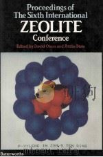 Proceedings of The Sixth International ZEOLITE Conference   1984  PDF电子版封面  0408221585   