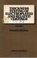 THICKNESS TESTING OF ELECTROPLATED AND RELATED COATINGS VOLUME 1（1979 PDF版）