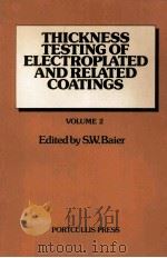 THICKNESS TESTING OF ELECTROPLATED AND RELATED COATINGS VOLUME 2（1981 PDF版）