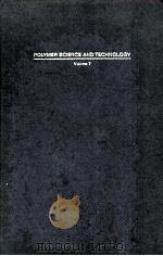 POLYMER SCIENCE AND TECHNOLOGY Volume 7 BIOMEDICAL APPLICATIONS OF POLYMERS（1975 PDF版）
