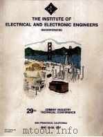 THE INSTITUTE OF ELECTRICAL AND ELECTRONICS ENGINEERS 29th IEEE CEMENT INDUSTRY TECHNICAL CONFERENCE   1987  PDF电子版封面     
