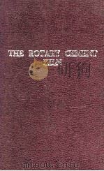THE ROTARY CEMENT KILN   1972  PDF电子版封面     