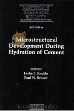 MATERIALS RESEARCH SOCIETY SYMPOSIA PROCEEDINGS VOLUME 85 Microstructural Development During Hydrati（1987 PDF版）