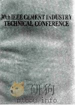 30th IEEE CEMENT INDUSTRY TECHNICAL CONFERENCE（1988 PDF版）