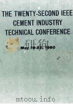 THE TWENTY-SECOND IEEE CEMENT INDUSTRY TECHNICAL CONFERENCE（1980 PDF版）