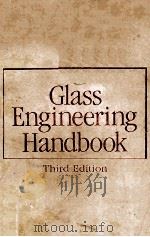 Glass Engineering Handbook Third Edition   1984  PDF电子版封面  007044823X   