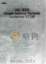 1991 IEEE Cement Industry Technical Conference XXXIII（1991 PDF版）