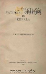 THE NATIONAL QUESTION IN KERALA   1952  PDF电子版封面     