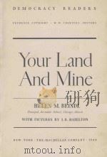 YOUR LAND AND MINE（1940 PDF版）