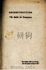 RECONSTRUCTION: THE BATTLE FOR DEMOCRACY 1865-1876（1955 PDF版）