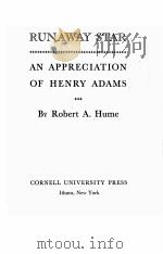 RUNAWAY STAR:AN APPRECIATION OF HENRY ADAMS   1951  PDF电子版封面     