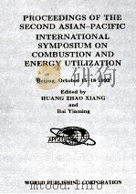 PROCEEDINGS OF THE SECOND ASIAN-PACIFIC INTERNATIONAL COMBUSTION AND ENERGY UTILIZATON（1993 PDF版）