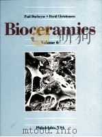 Bioceramics Volume 6   1993  PDF电子版封面  0080421431   