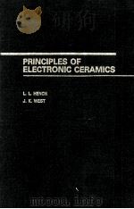 PRINCIPLES OF ELECTRONIC CERAMICS   1990  PDF电子版封面  0471618217   