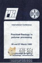Practical rheology in polymer processing   1980  PDF电子版封面  0903107260   