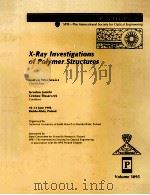 X-Ray Investigations of Polymer Structures   1997  PDF电子版封面  0819425109   