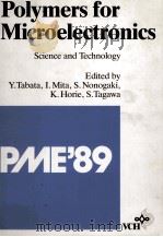 Polymers for Microelectronics Science and Technology   1990  PDF电子版封面  4062048663   