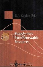 Biopolymers from Renewable Resources   1998  PDF电子版封面  354063567X   