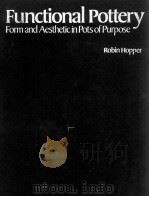 Functional Pottery Form and Aesthetic in Pots of Purpose（1986 PDF版）