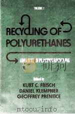 ADVANCES IN PLASTICS RECYCLING VOLUME 1:RECYCLING OF POLYURETHANES（1999 PDF版）